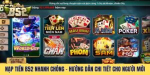 Nạp Tiền B52 Nhanh Chóng - Hướng Dẫn Chi Tiết Cho Người Mới
